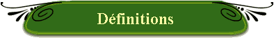 Définitions